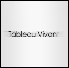 tableau vivant tableau vivant