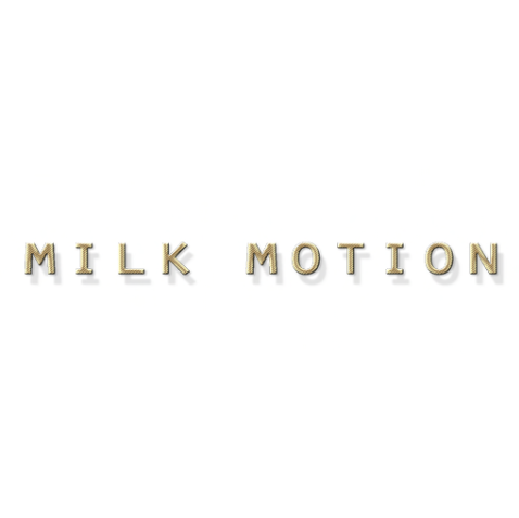 milk motion milk motion